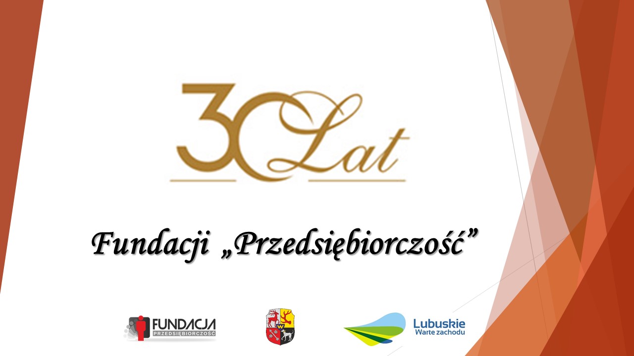 Jubileusz 30-lecia Fundacji „Przedsiębiorczość”