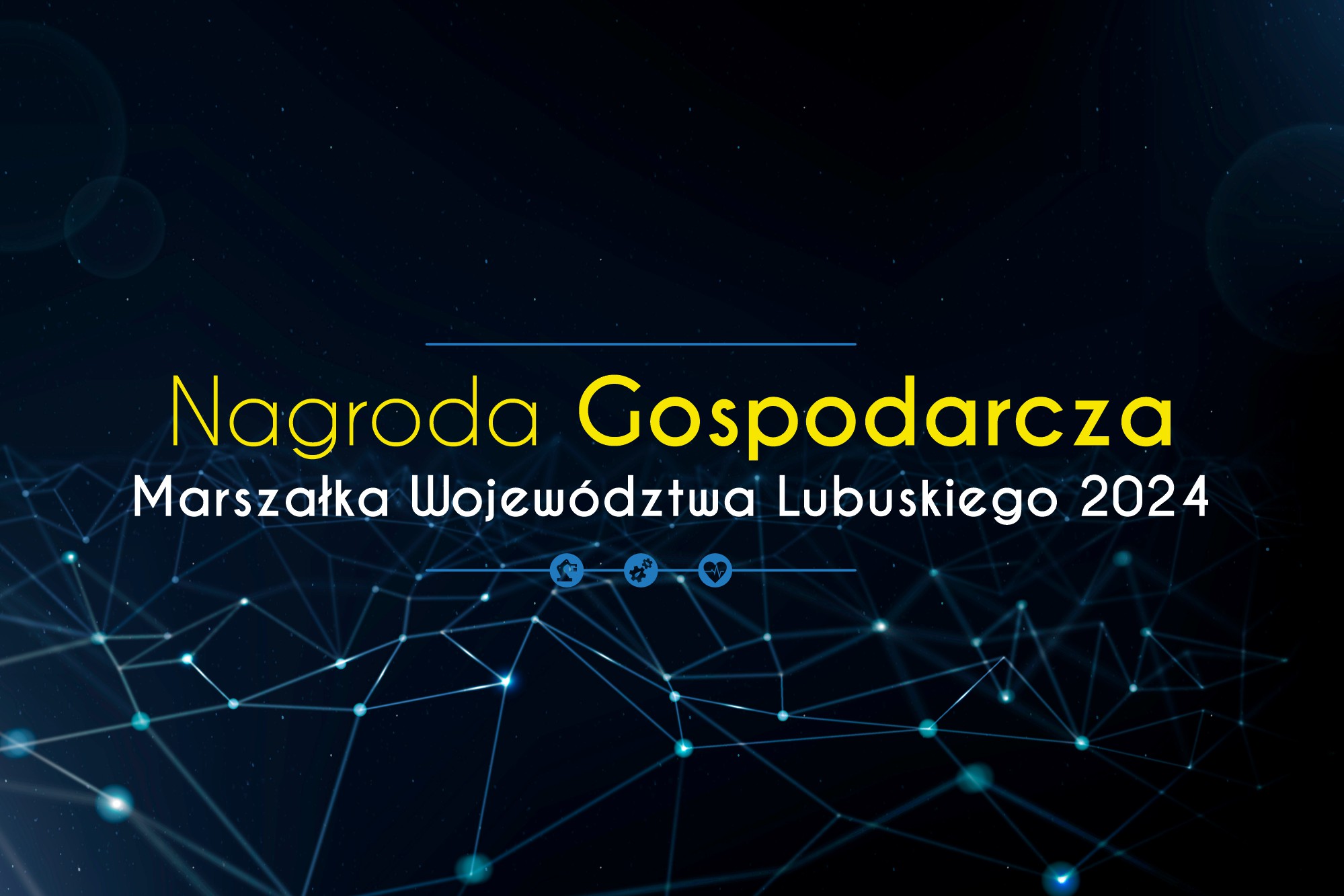 Nagroda Gospodarcza Marszałka Województwa Lubuskiego 2024